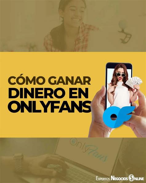 onlyfans app original espaol para ganar dinero|GANAR DINERO en OnlyFans: cómo empezar y trabajar